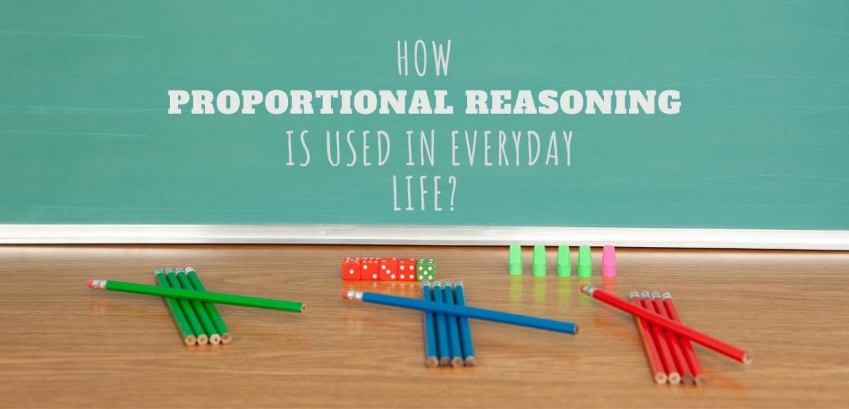 How Proportional Reasoning Is Used In Everyday Life