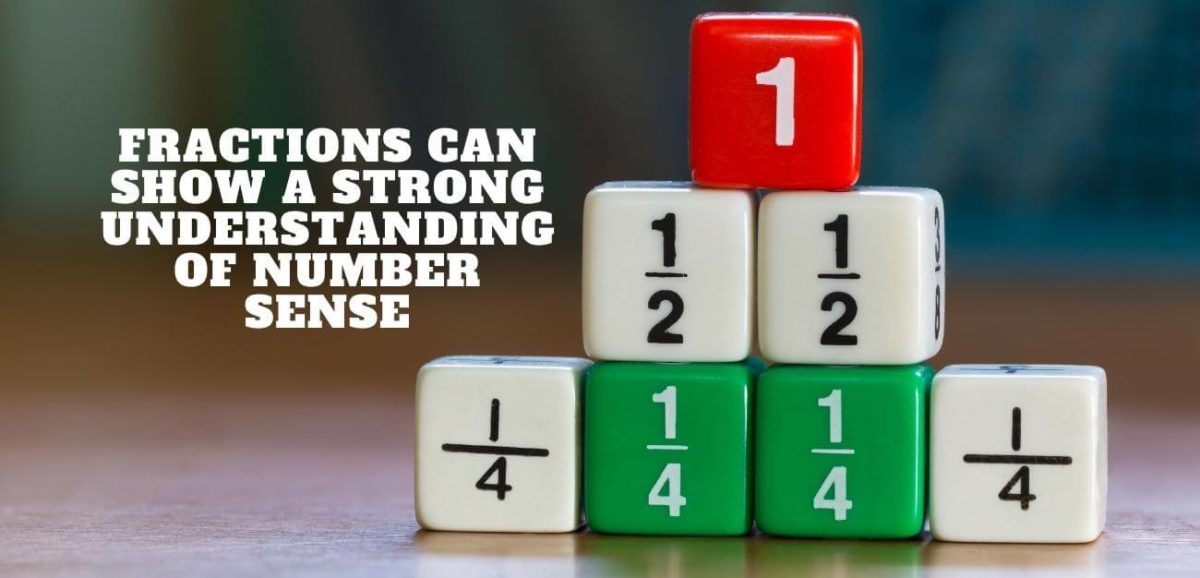 How Learning Fractions Can Show A Strong Understanding Of Number Sense
