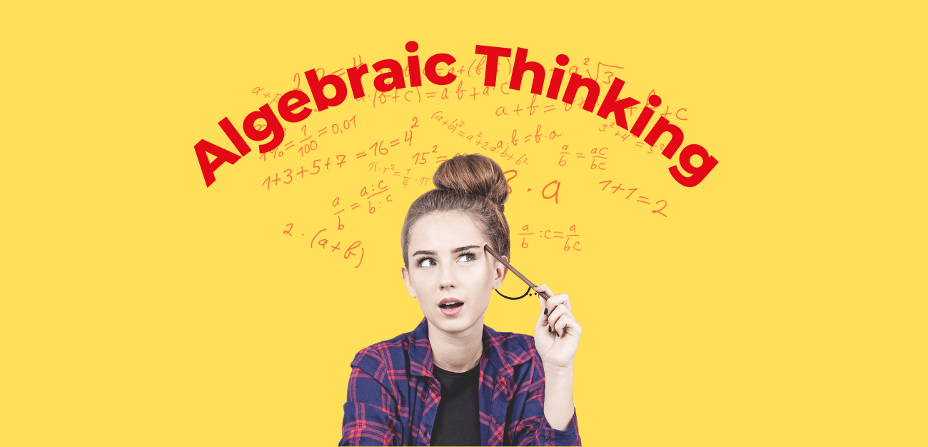 What Is Algebraic Thinking