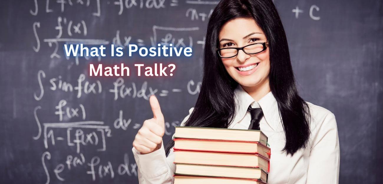 What Is Positive Math Talk?