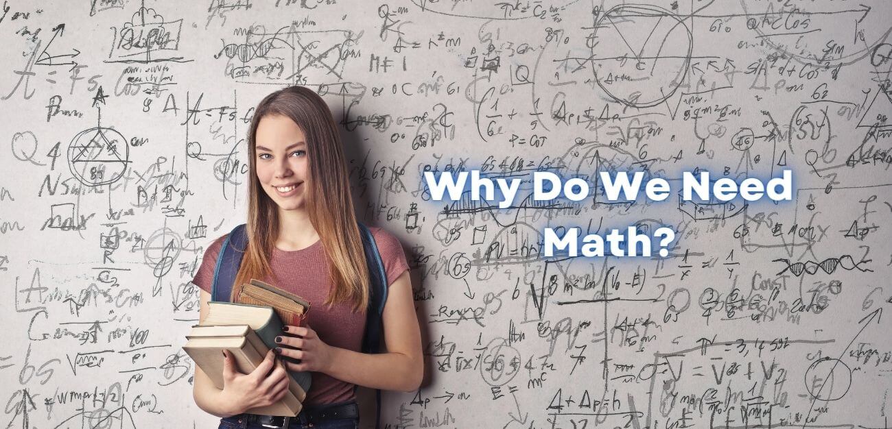 Why Does Your Child Need To Learn Math