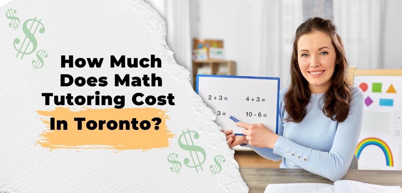 How Much Does Math Tutoring Cost In Toronto