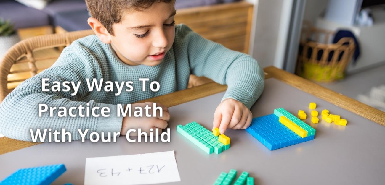 Easy Ways To Practice Math With Your Child