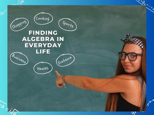 Where to find algebra in the real world with our math tutoring.