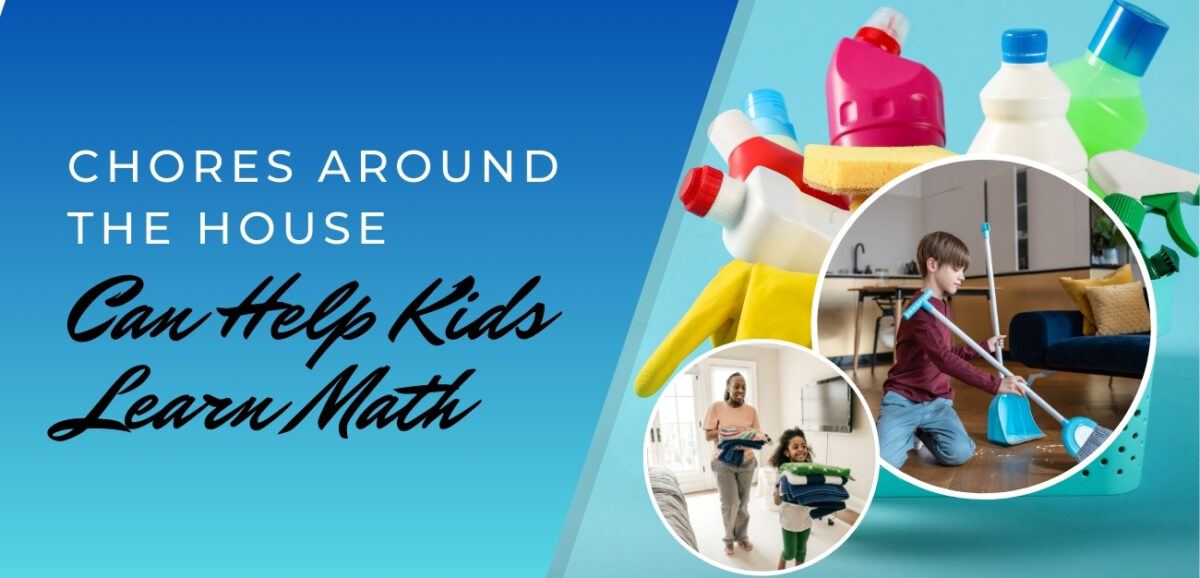 Chores Around The House Can Help Kids Learn Math