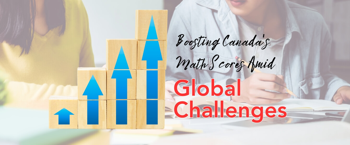 Reversing the Decline_Improving Canadas Student Math Scores Amidst New Global Challenges