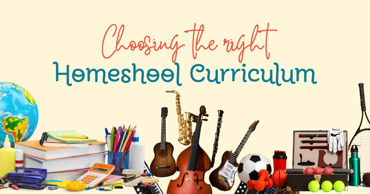 Choosing the Right Homeschool Curriculum