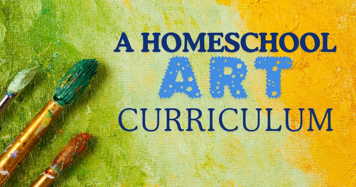 Three paintbrushes with green, yellow, and red paint resting on a textured canvas background in shades of green and yellow, accompanied by the text 'A Homeschool Art Curriculum' in bold blue letters.