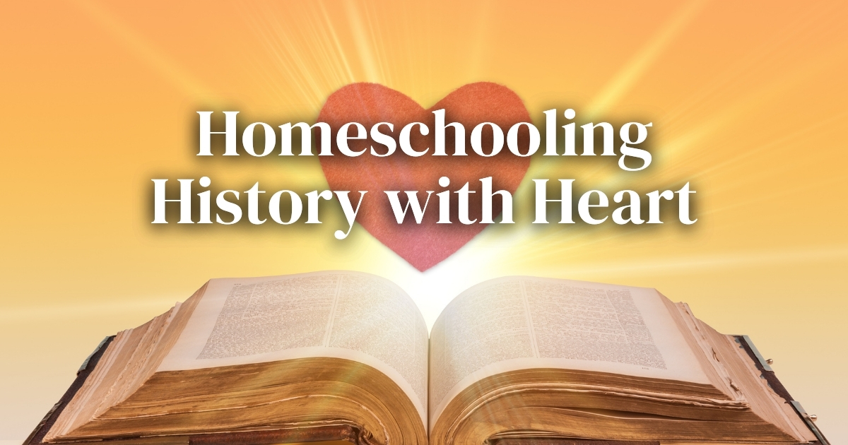 An open book with glowing pages, set against a warm orange background, with a red heart symbol and the text 'Homeschooling History with Heart' written above in bold white letters.