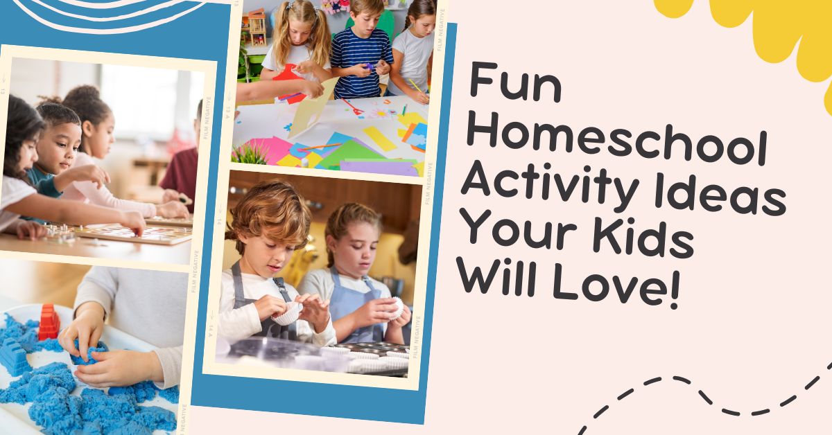 Fun homeschool activity ideas for kids – engaging hands-on learning at home.