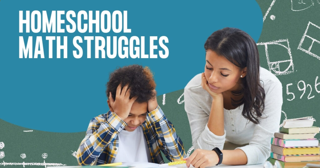 Addressing Common Homeschool Math Struggles