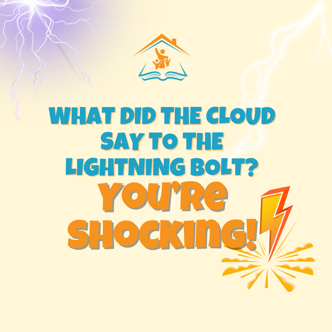 What did the cloud say to the lightning bolt?
