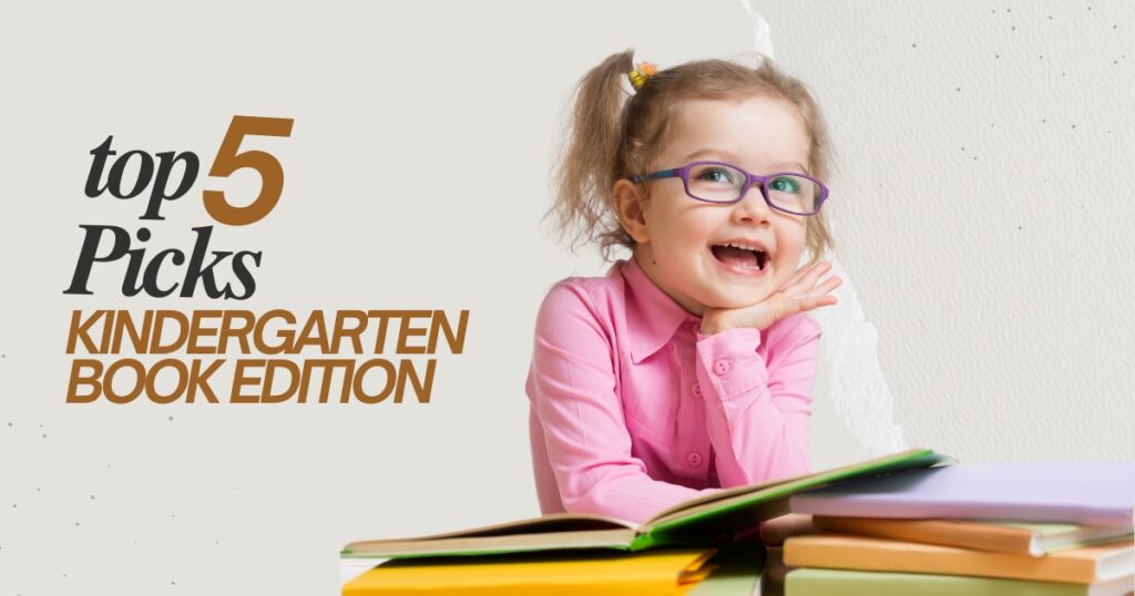 Kindergarten Books Our Picks For The Top 5