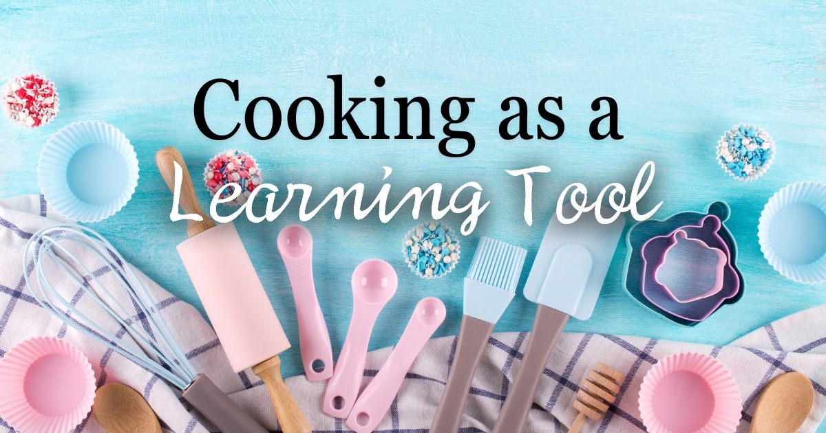 Cooking as a Learning Tool: Math, Science, and Culture in the Kitchen