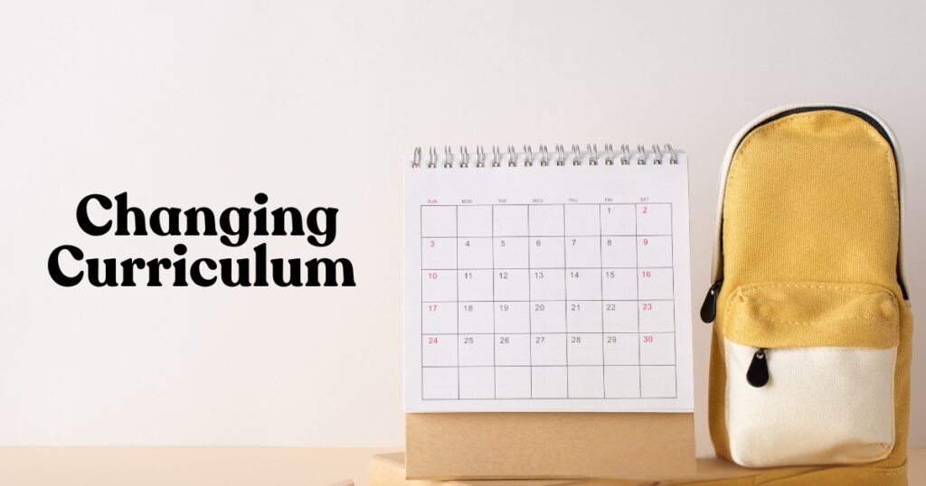 Can You Change Curriculum Once The School Year Has Started?
