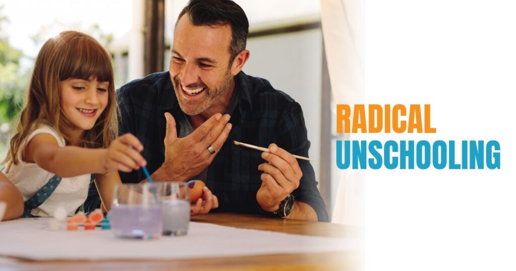 Could Radial Unschooling Be Right For Your Family?