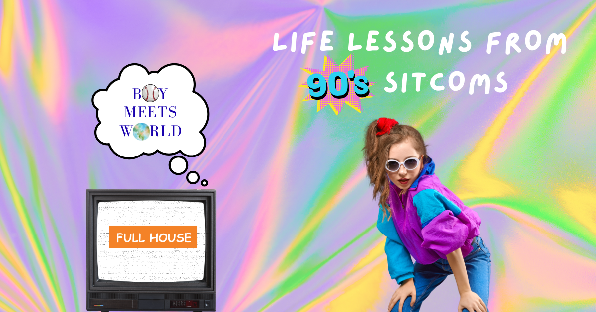Life Lessons from ’90s Sitcoms: What Homeschool Families Can Learn from Full House and Boy Meets World - DKM Homeschool Resource Life Lessons from ’90s Sitcoms: What Homeschool Families Can Learn from Full House and Boy Meets World